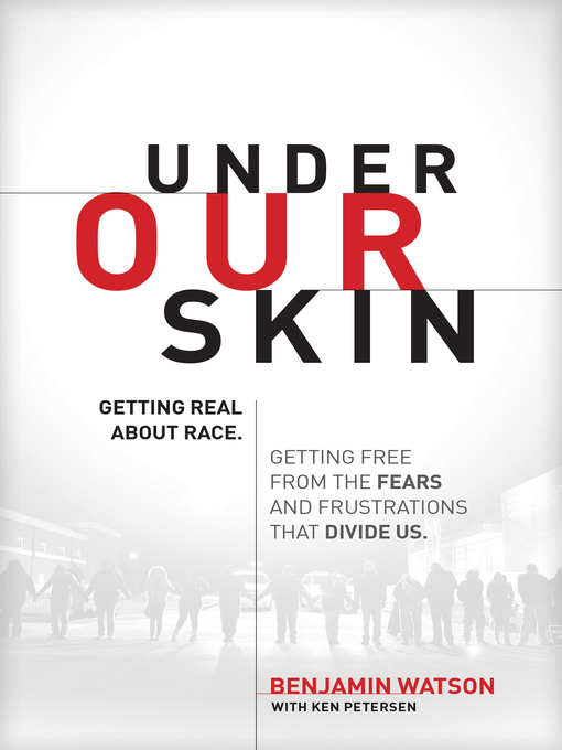 Title details for Under Our Skin by Benjamin Watson - Available